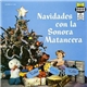 La Sonora Matancera - Navidades Con La Sonora (Christmas Time With Sonora Matancera)